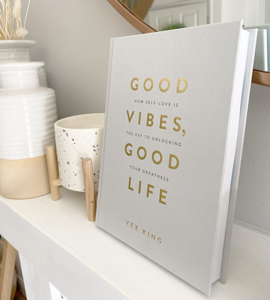Good vibes Good life - Hardback