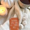 Pumpkin spice hanging plaque