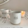 Stay cosy ceramic mug